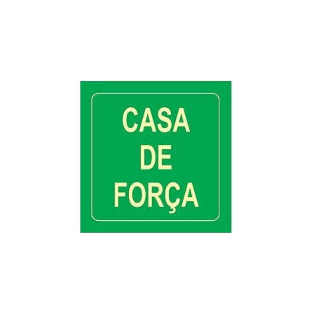 Placa Fotoluminescente Casa de Força14X14