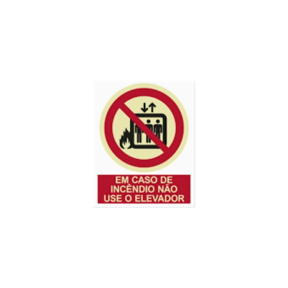 Placa Fotoluminescente Proibido Usar Elevador Em Caso de Incêndio