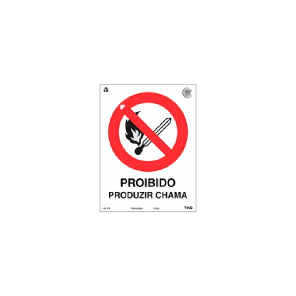 Placa Fotoluminescente Proibido Produzir Chama