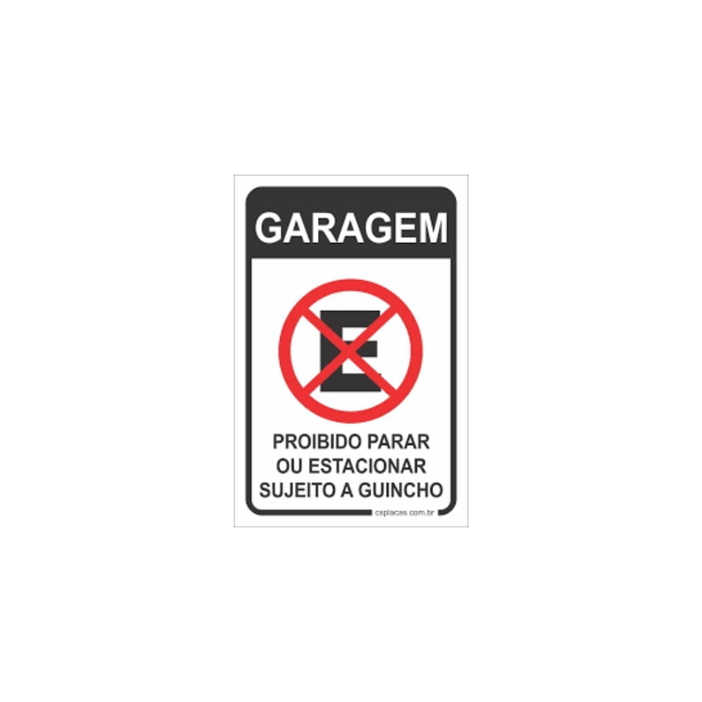 Placa Não Estacione Sujeito a Guincho 25X18